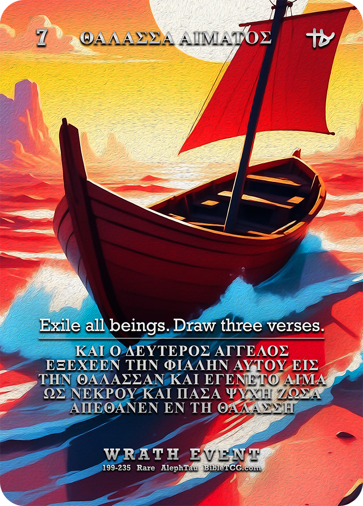 Sea Of Blood – Scripture Art – Rare Wrath Event – AlephTau Set – Bible TCG