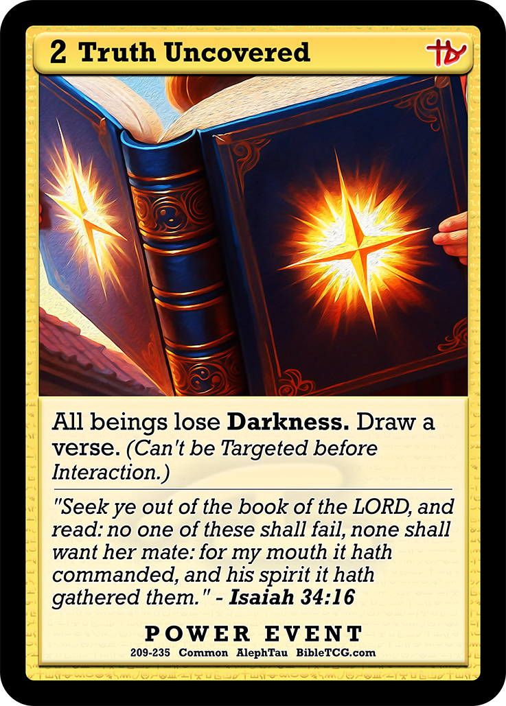 Truth Uncovered – Base Art – Common Power Event – AlephTau Set – Bible TCG