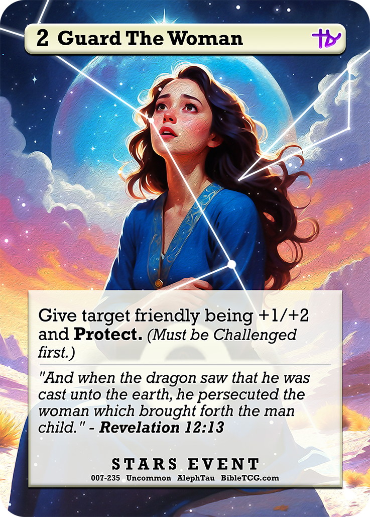 Guard The Woman – Full Art – Uncommon Stars Event – AlephTau Set – Bible TCG