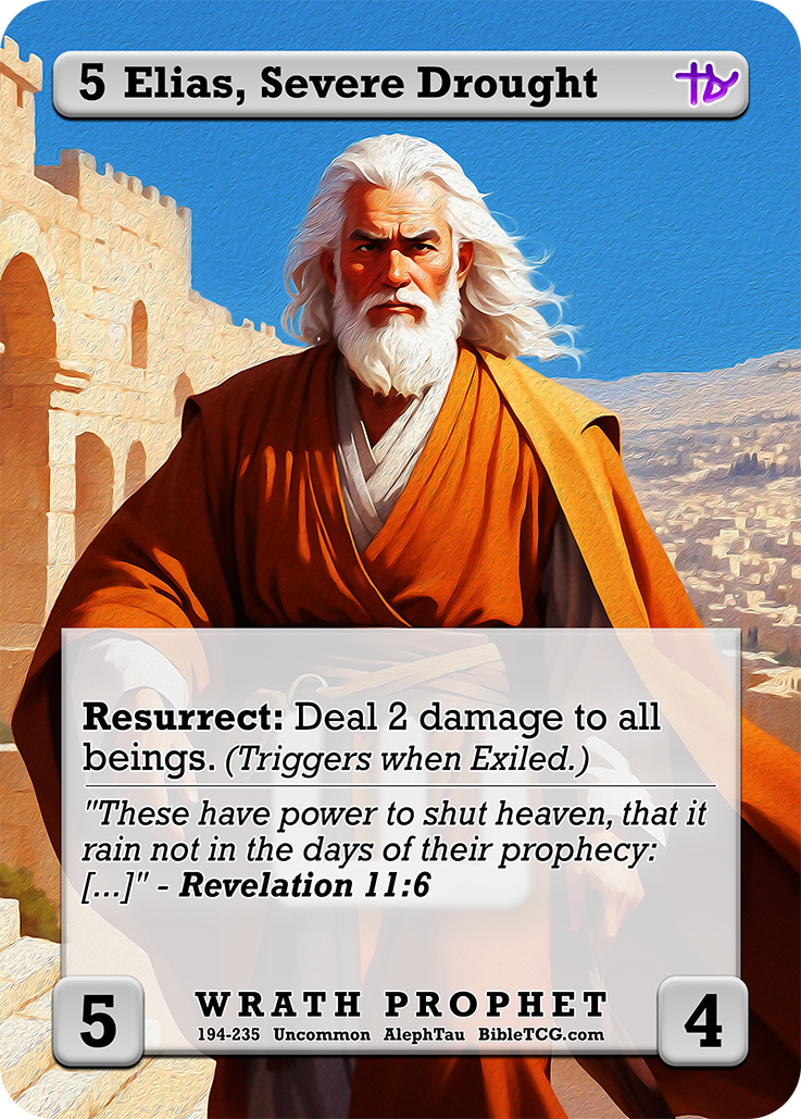 Elias, Severe Drought – Full Art – Uncommon Wrath Prophet – AlephTau Set – Bible TCG