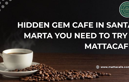 Hidden Gem Cafe in Santa Marta You Need to Try – Mattacafe