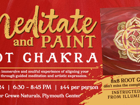 Meditate and Paint Nite - Root Chakra