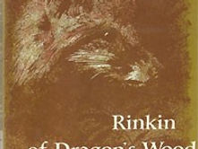 Rinkin of Dragon's Wood: A Young Hero Steps Into a Larger World