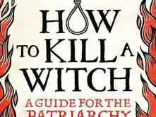 How to Kill a Witch: Real Questions Told With Narrative Energy