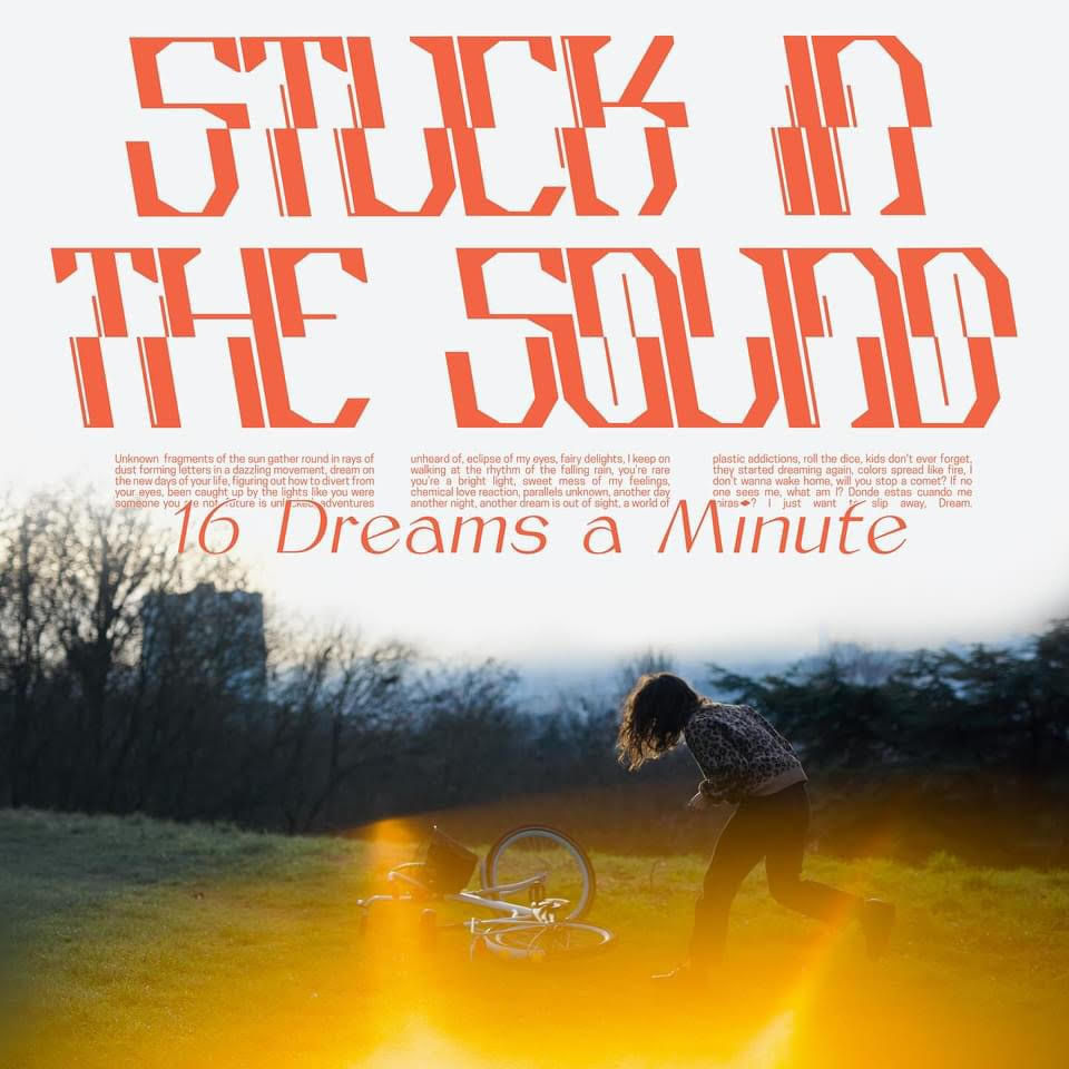 Stuck In The Sound -16 Dreams A Minute