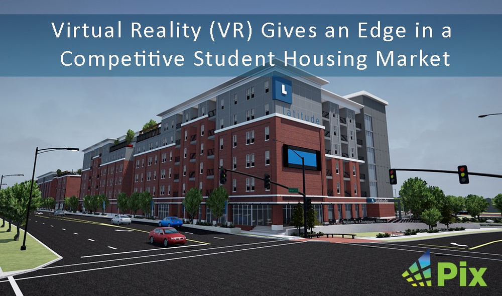 Virtual Reality (VR) Gives an Edge in a Competitive Student Housing Market