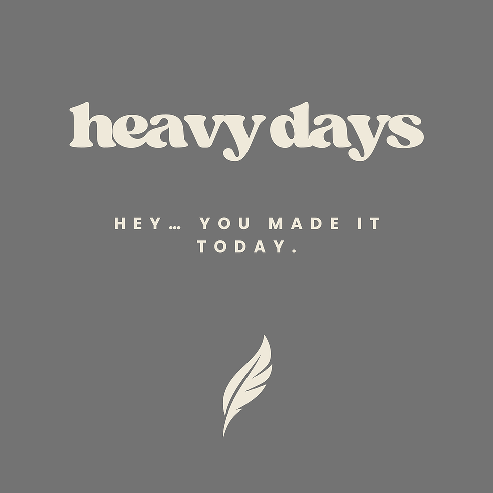 Hey… you made it today