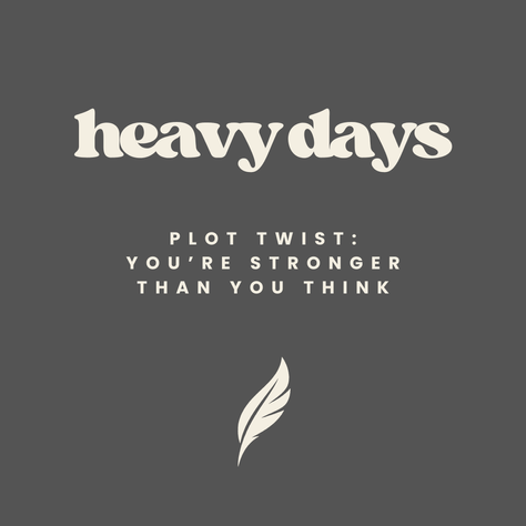 Plot Twist: You’re Stronger Than You Think