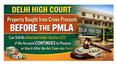 Delhi High Court - Property bought from crime proceeds BEFORE the PMLA can still be attached under Section 5(1) if the accused CONTINUES to possess or use it after the Act came into force.