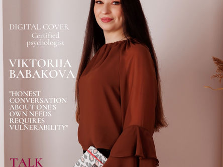 Viktoriia Babakova: "Honest conversation about one's own needs requires vulnerability"