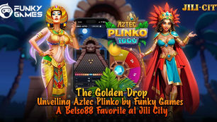 The Golden Drop: Unveiling Aztec Plinko by Funky Games - A Betso88 Favorite at Jili City