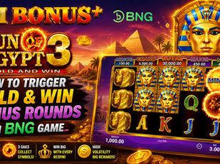 Sun of Egypt 3: How to Trigger Hold & Win Bonus Rounds in BNG Game