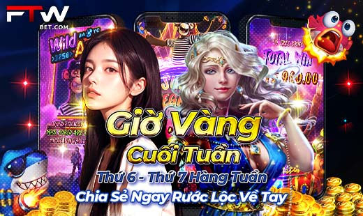 GIỜ VÀNG CUỐI TUẦN