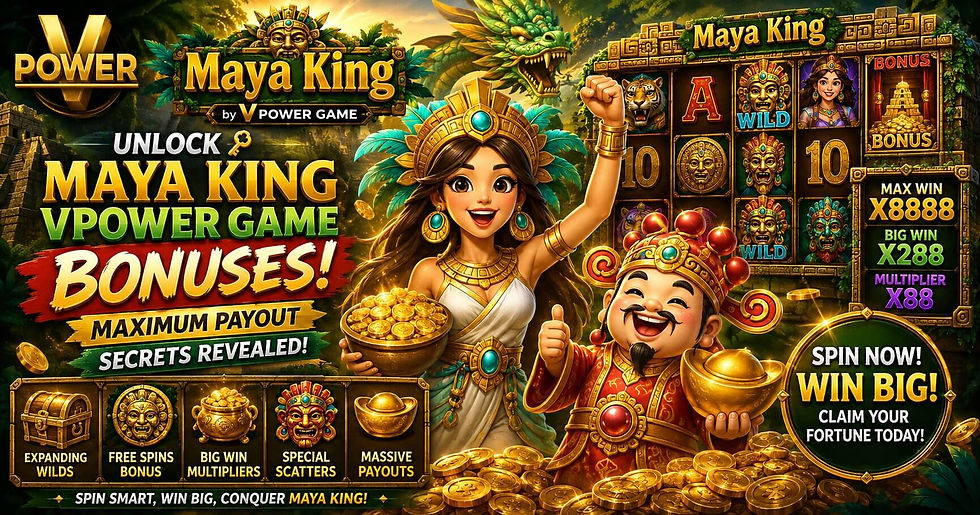 Unlock Maya King VPower Game Bonuses Maximum Payout Secrets Revealed