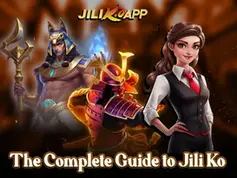 The Complete Guide to Jili Ko: Your Gateway to Next-Level Online Casino Entertainment