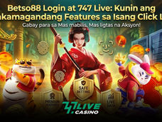 Betso88 Login at 747 Live: Kunin ang Pinakamagandang Features sa Isang Click Lang