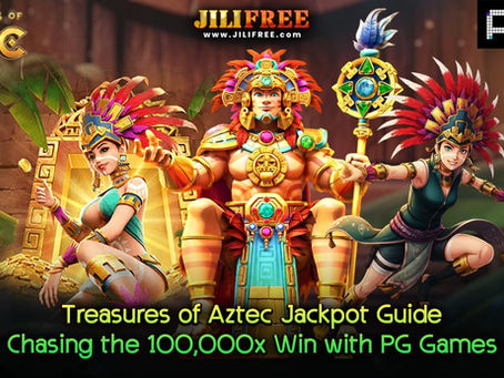 Treasures of Aztec Jackpot Guide: Chasing the 100,000x Win with PG Games