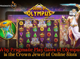 Why Pragmatic Play’s Gates of Olympus is the Crown Jewel of Online Slots