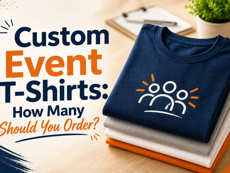 Custom Event T-Shirts: How Many Should You Order?