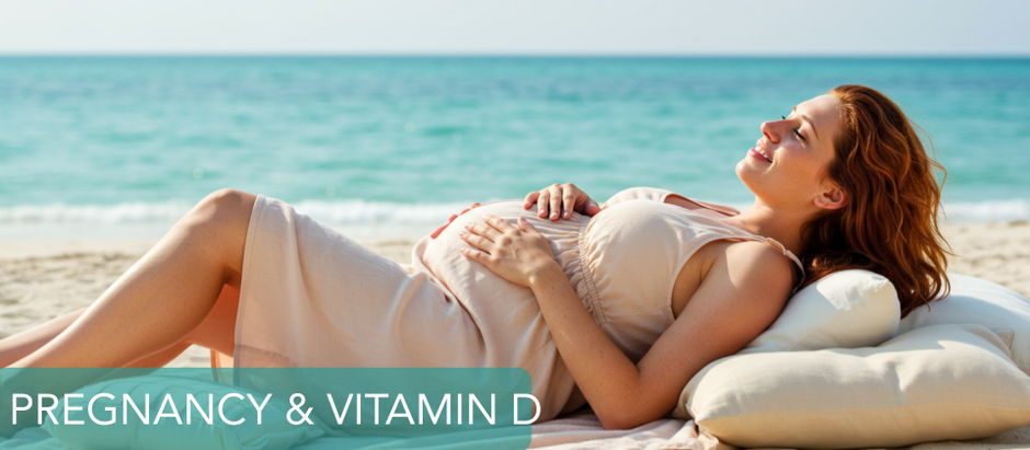 Vitamin D and Pregnancy: What You Need to Know