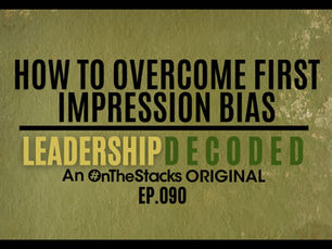 How to Overcome First Impression Bias
