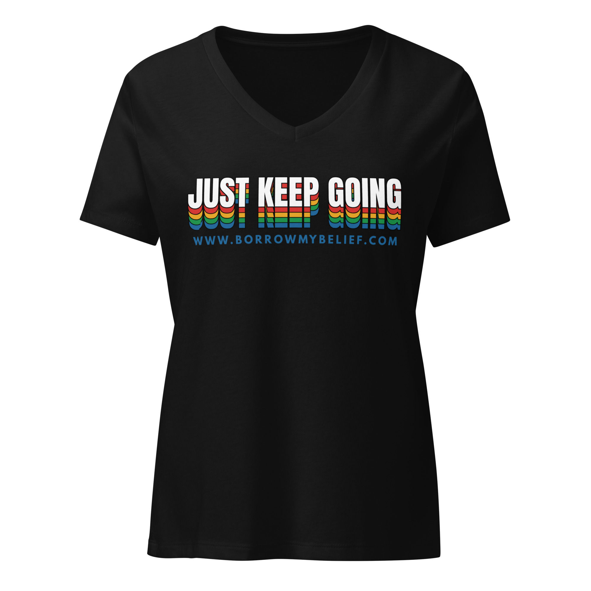 Just Keep Going-Women’s relaxed v-neck t-shirt