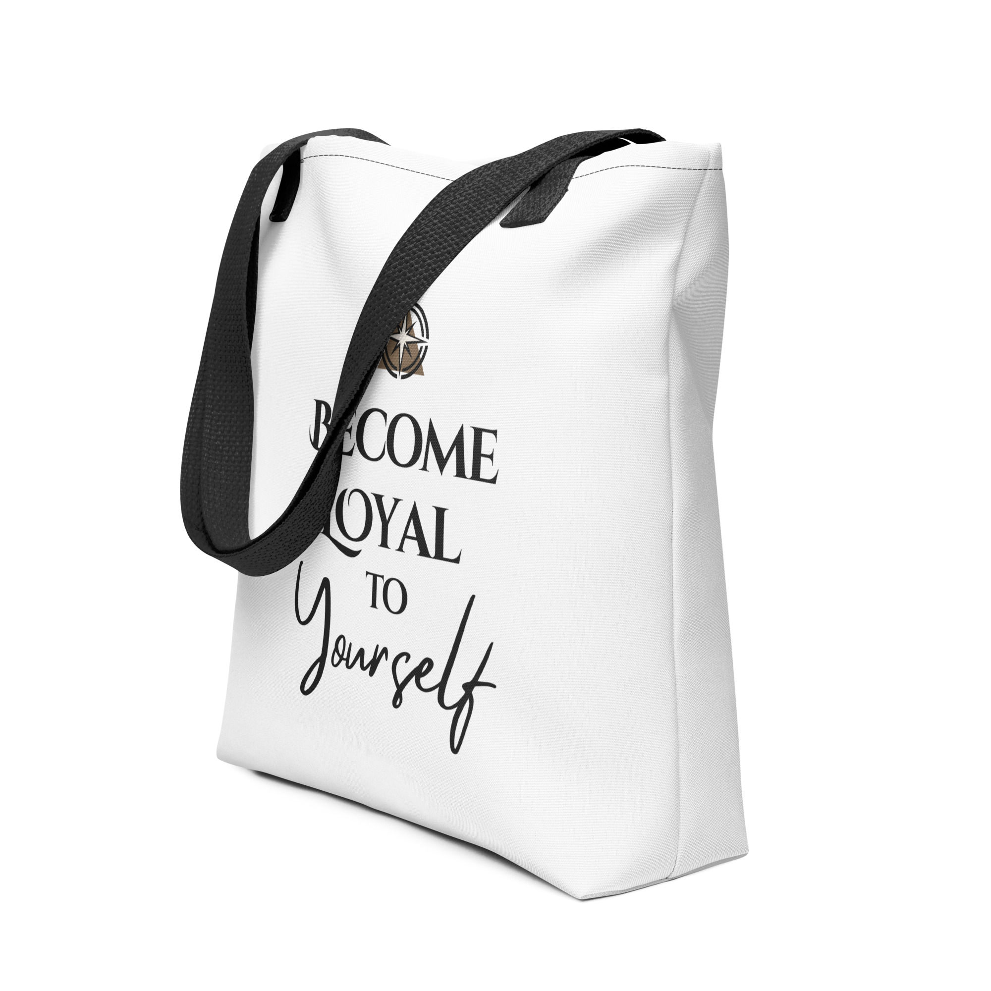 Become Loyal to Yourself-Tote bag