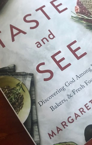 Taste and See: Discovering God Among Butchers, Bakers, & Fresh Food Makers. a new read. a new st