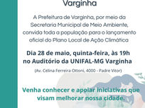 VARGINHA LANÇA PLANO CLIMÁTICO INÉDITO COM METODOLOGIA DA UFMG E PARCERIA INTERNACIONAL