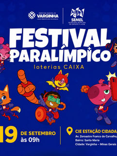 FESTIVAL PARALÍMPICO EM VARGINHA – ESPORTE E INCLUSÃO PARA TODOS