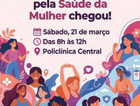 VARGINHA PROMOVE "DIA D" COM AÇÕES GRATUITAS VOLTADAS À SAÚDE DA MULHER 