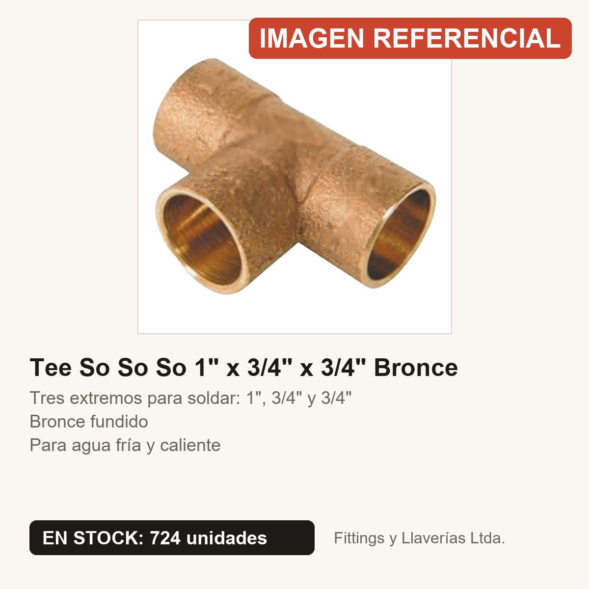 Tee So So So 1" x 3/4" x 3/4" Bronce | Fittings y Llaverías