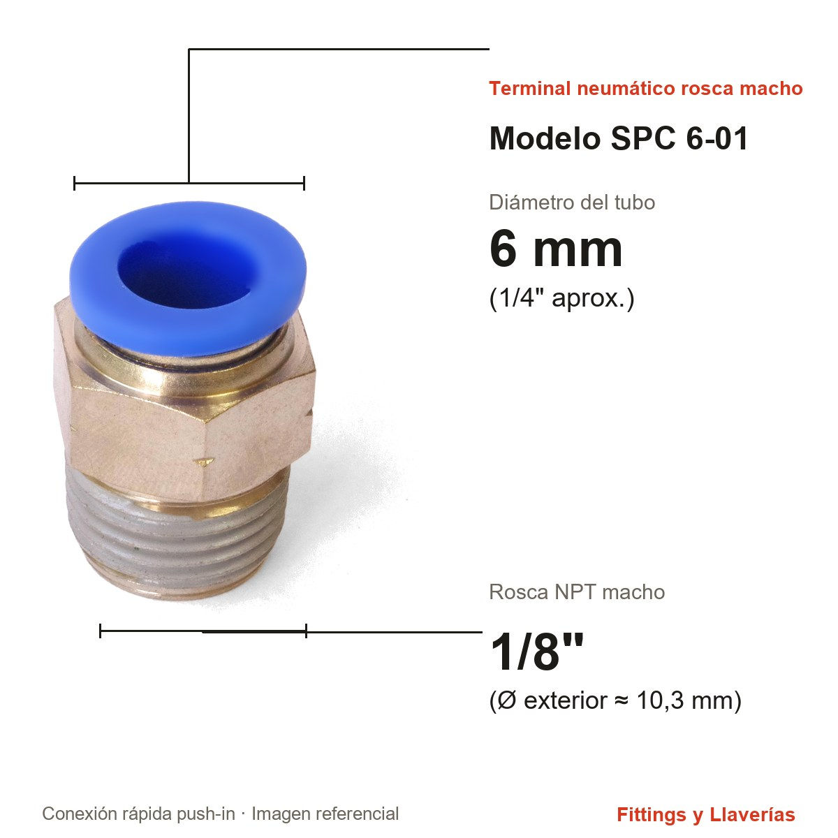 Terminal Neumático con Rosca Macho 1/8" NPT 6 mm SPC 6-01: medidas en mm y pulgadas, modelo SPC 6-01
