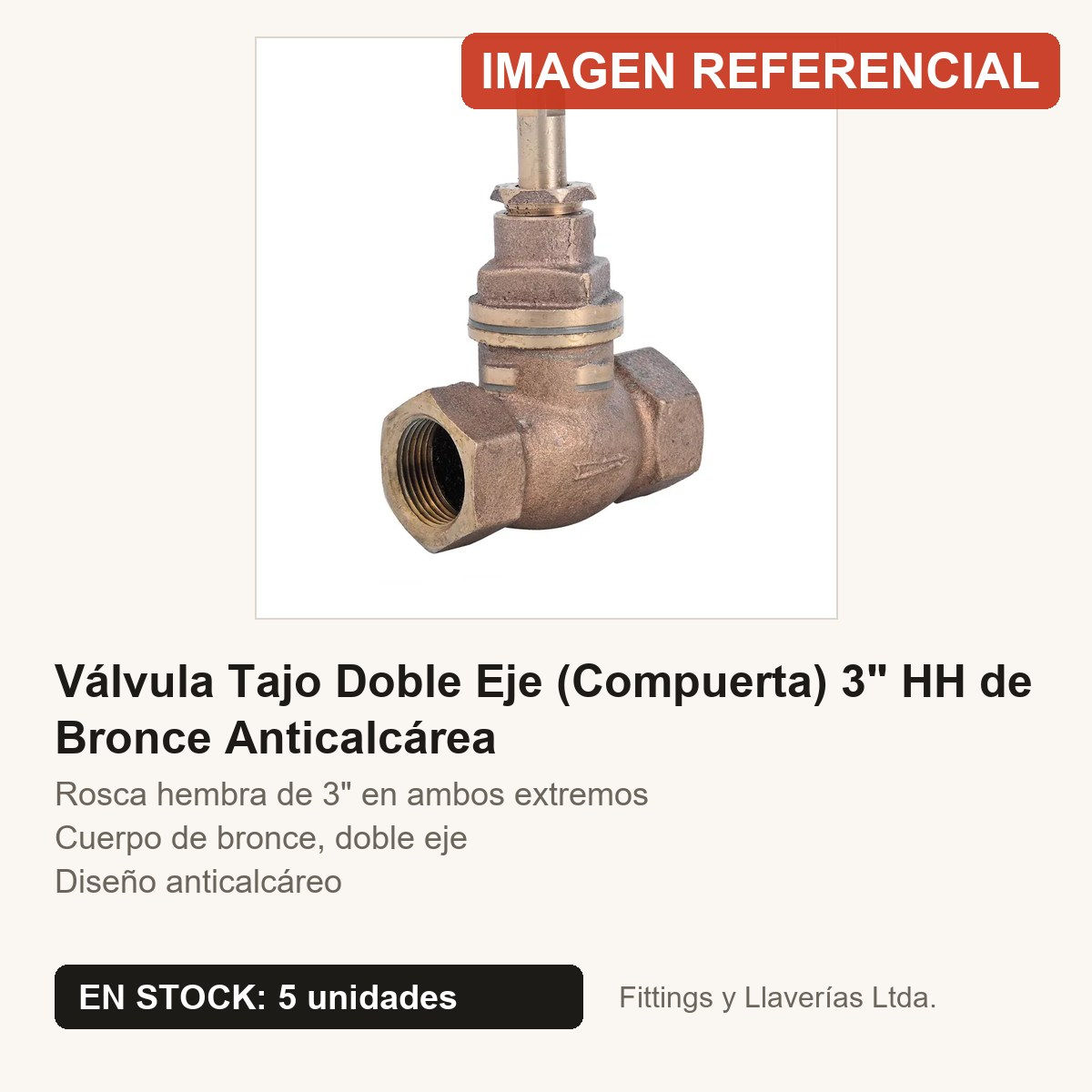 Válvula Tajo Doble Eje (Compuerta) 3" HH de Bronce Anticalcárea | Fittings y Llaverías