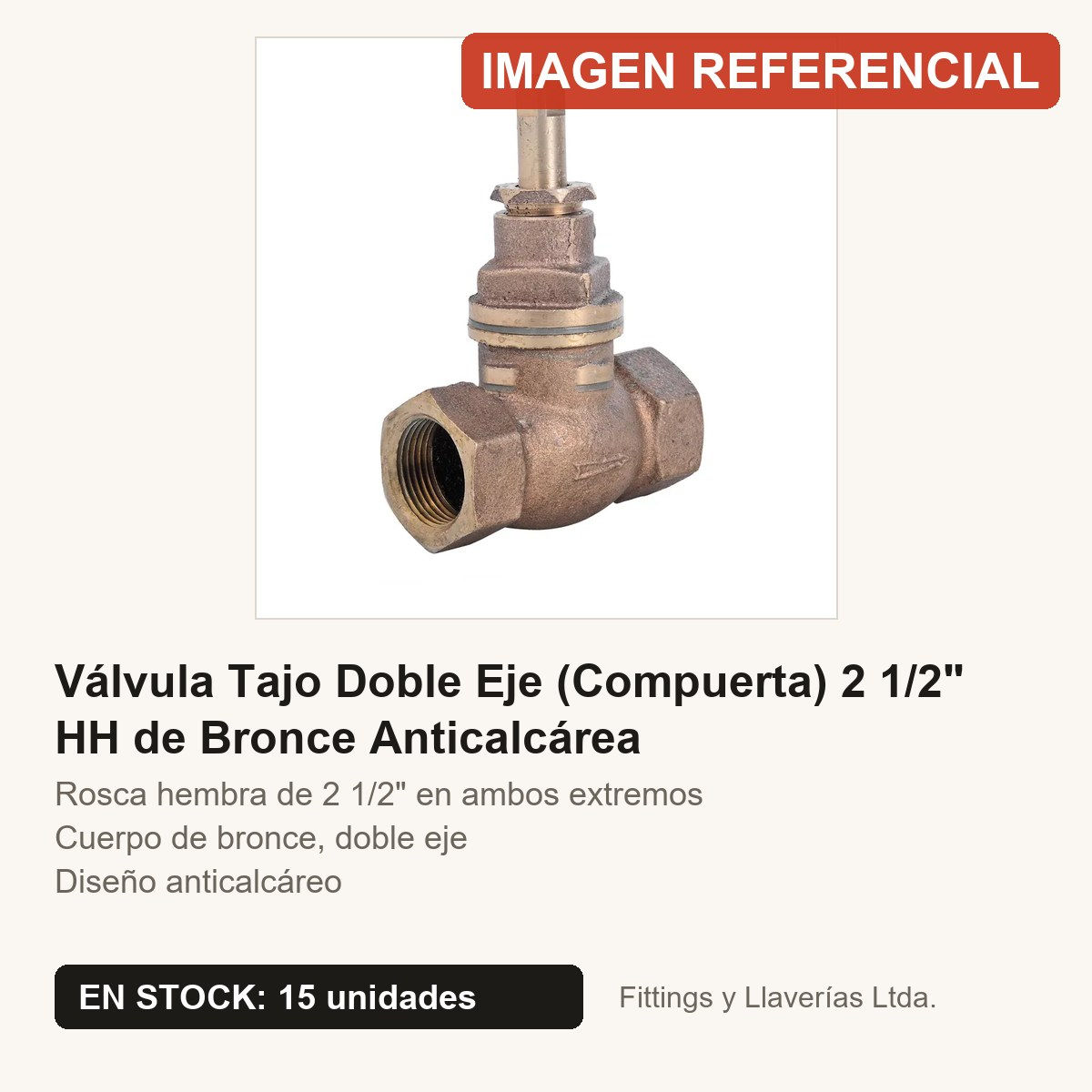 Válvula Tajo Doble Eje (Compuerta) 2 1/2" HH de Bronce Anticalcárea | Fittings y Llaverías