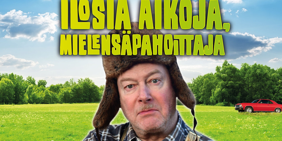 Iloisia aikoja, Mielensäpahoittaja
