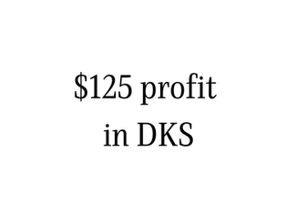 $125 profit in DKS