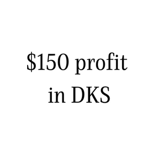 $150 realized profit selling options in DKS