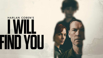 Sam Worthington leads a powerful performance in Harlan Coben's dark thriller 'I Will Find You' 