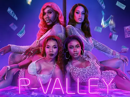 P-Valley Season 3: STARZ Sets December Premiere for Final Season of Hit Drama