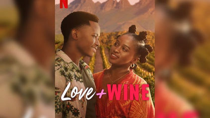 "Love and Wine" is a heartwarming South African rom-com streaming now on Netflix