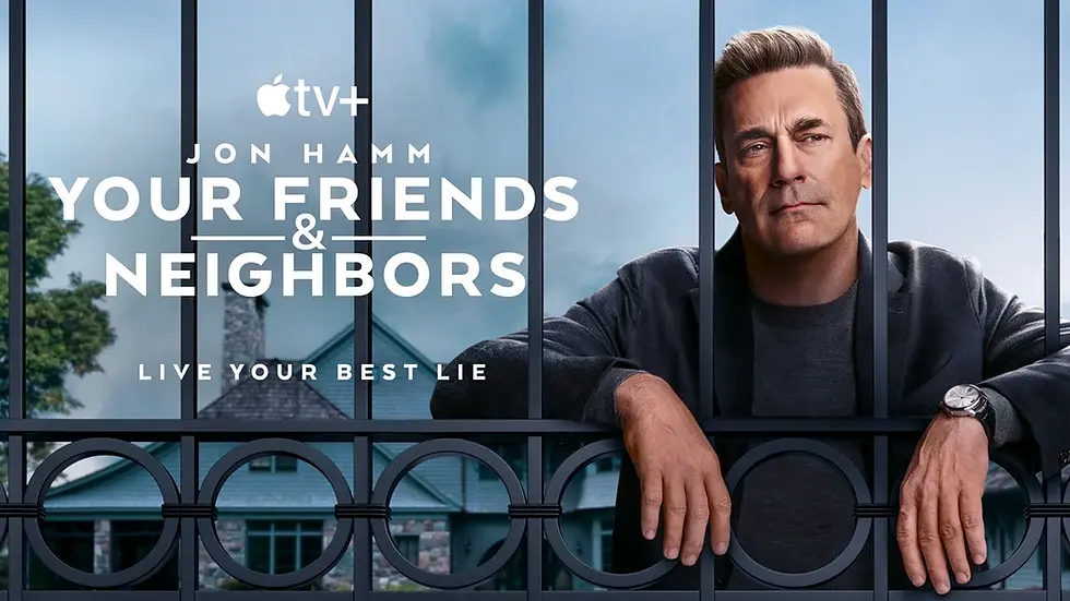 What to Watch: Your Friends and Neighbors Season 2 Turns Up the Chaos