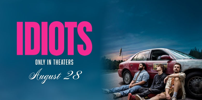 IDIOTS Review: Dave Franco and O’Shea Jackson Jr. Bring Total Mayhem, Big Laughs, and Bad Decisions