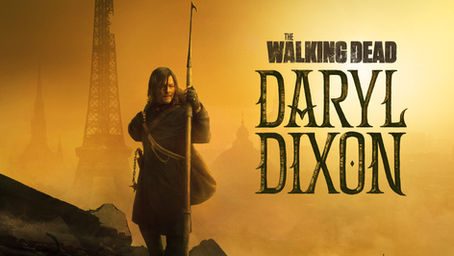 "The Walking Dead: Daryl Dixon" - Season 1recap - all you need to know