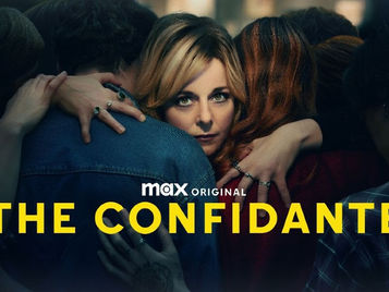 "The Confidante" is the gripping original series from MAX