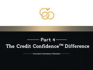 Financial Literacy vs. Credit Financial Literacy™ (Part 4): The Credit Confidence™ Difference