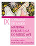 IX Jornadas de Saúde Materna e Pediátrica do Médio Ave