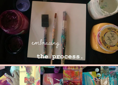 Embracing the Process