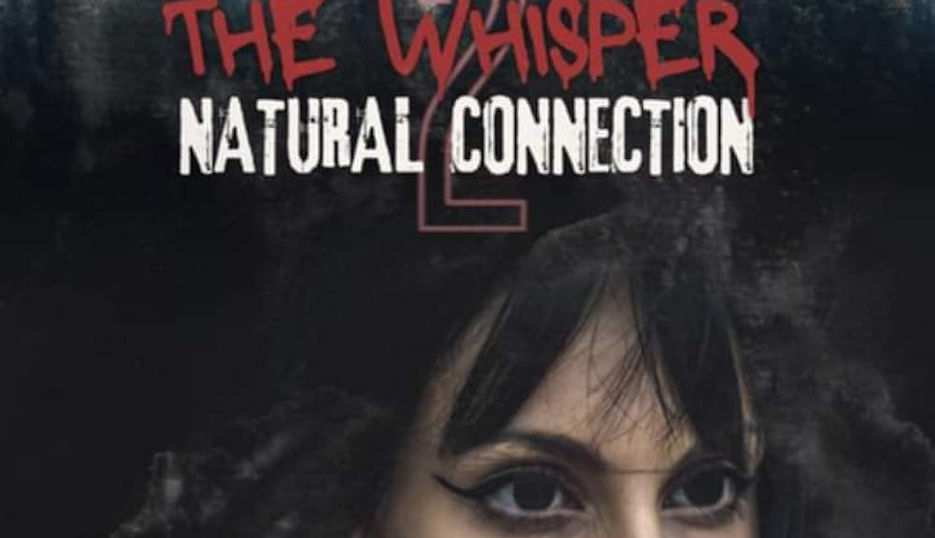 The Whisper 2: Natural Connection