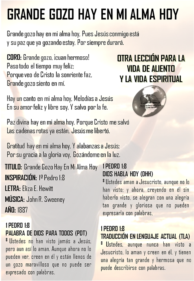 Grande Gozo Hay En Mi Alma Hoy Verse 2 hay un canto en mi alma hoy melodias a mi rey en su amor feliz y libre soy, y salvo por la fe. grande gozo hay en mi alma hoy